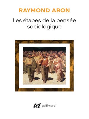 cover image of Les étapes de la pensée sociologique. Montesquieu, Comte, Marx, Tocqueville, Durkheim, Pareto, Weber
